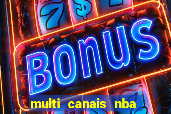 multi canais nba ao vivo